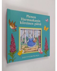 Kirjailijan Alice Corrie käytetty kirja Pienen Harmaakanin kiireinen päivä