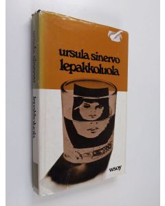 Kirjailijan Ursula Sinervo käytetty kirja Lepakkoluola