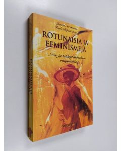 käytetty kirja Rotunaisia ja feminismejä