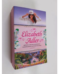 Kirjailijan Elizabeth Adler käytetty kirja Monte Carlon jalokivet ; Barcelonan katujen kuiske