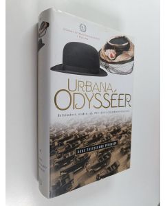 Kirjailijan Arne Toftegaard Pedersen käytetty kirja Urbana odysséer : Helsingfors, staden och 1910-talets finlandssvenska prosa