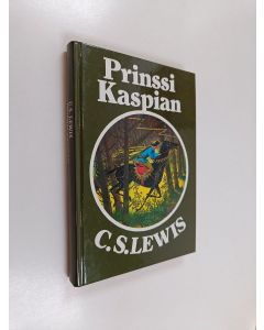 Kirjailijan C. S. Lewis käytetty kirja Prinssi Kaspian : paluu Narniaan