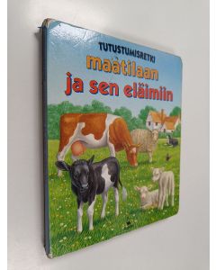 Kirjailijan Bob Bampton käytetty kirja Tutustumisretki maatilaan ja sen eläimiin