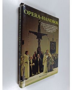 Kirjailijan Peter Gammond käytetty kirja Opera-handbok