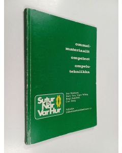 käytetty kirja Ommelmateriaalit, ompeleet, ompelutekniikka