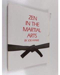 Kirjailijan Joe Hyams käytetty kirja Zen in the martial arts