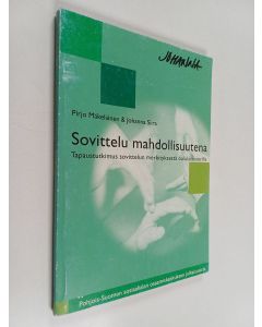 Kirjailijan Pirjo Mäkeläinen käytetty kirja Sovittelu mahdollisuutena : tapaustutkimus sovittelun merkityksestä oululaisnuorille