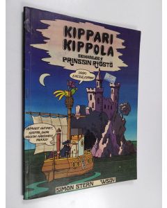 Kirjailijan Simon Stern käytetty kirja Kippari Kippola seikkailee 4 : Prinssin ryöstö