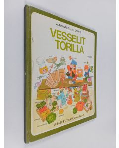Kirjailijan Alain Gree käytetty kirja Vesselit torilla