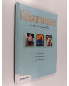 Kirjailijan Hillevi Huovinen käytetty kirja Tillsammans : ruotsia hoitajille