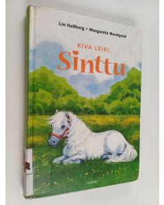 Kirjailijan Lin Hallberg käytetty kirja Kiva leiri, Sinttu