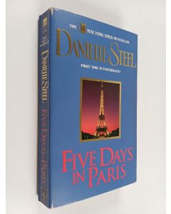Kirjailijan Danielle Steel käytetty kirja Five Days in Paris - A Novel