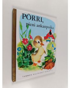 Kirjailijan Jane Werner käytetty kirja Pörri, pieni ankanpoika