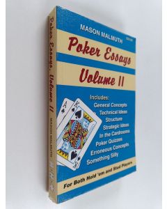 Kirjailijan Mason Malmuth käytetty kirja Poker essays, volume 2