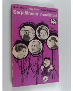 Kirjailijan Joan Harms käytetty kirja Sarjafilmien maailmat : yleisradion ja Mainos-Television sarjafilmiohjelmisto 2.2.1969