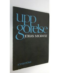 Kirjailijan Johan Mickwitz käytetty kirja Uppgörelse