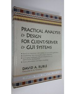Kirjailijan David A. Ruble käytetty kirja Practical analysis and design for client/server and GUI systems