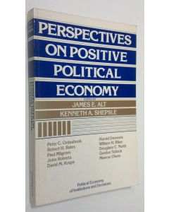 Kirjailijan James E. Alt käytetty kirja Perspectives on Positive Political Economy