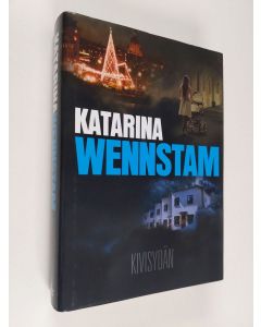 Kirjailijan Katarina Wennstam käytetty kirja Kivisydän (ERINOMAINEN)