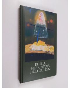 Tekijän Tarja Heiskanen  käytetty kirja Reunamerkintöjä hulluuteen