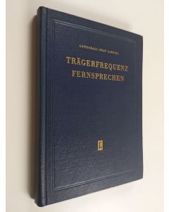 Kirjailijan Rolf Gottschall käytetty kirja Trägerfrequenz Fernsprechen