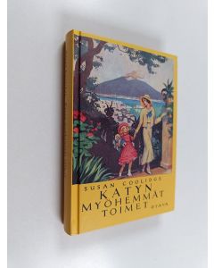 Kirjailijan Susan Coolidge käytetty kirja Katyn myöhemmät toimet