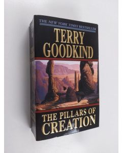 Kirjailijan Terry Goodkind käytetty kirja The Pillars of creation