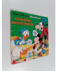 Kirjailijan Walt Disney käytetty teos Musiikkisatu : Ystävämme Ankkalinnassa