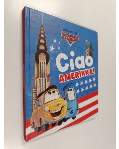 Kirjailijan Catherine Daly käytetty kirja Ciao Amerikka!
