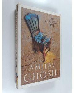 Kirjailijan Amitav Ghosh käytetty kirja The Shadow Lines