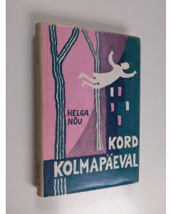 Kirjailijan Helga Nõu käytetty kirja Kord kolmapäeval