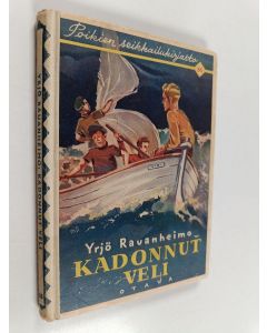 Kirjailijan Yrjö Rauanheimo käytetty kirja Kadonnut veli : poikien seikkailuromaani