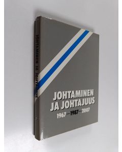 Kirjailijan Pertti Porenne käytetty kirja Johtaminen ja johtajuus 1967-1987-2007