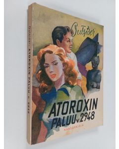 Kirjailijan Outsider käytetty kirja Atoroxin paluu v. 2948 : mielikuvitusromaani