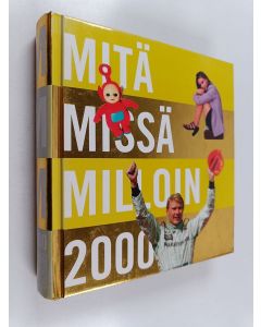 käytetty kirja Mitä missä milloin 2000 : kansalaisen vuosikirja