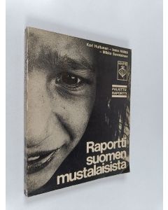 Tekijän Mikko ym. Savolainen  käytetty kirja Raportti Suomen mustalaisista