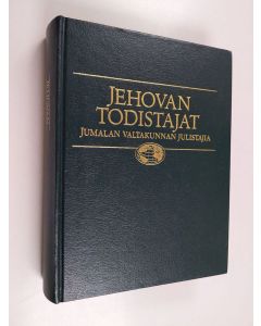 käytetty kirja Jehovan todistajat : Jumalan valtakunnan julistajia