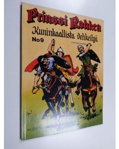 Kirjailijan Harold R. Foster käytetty kirja Kuninkaallista vehkeilyä