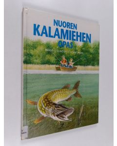 Kirjailijan Berndt Sundsten käytetty kirja Nuoren kalamiehen opas