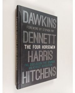 Kirjailijan Richard Dawkins käytetty kirja The four horsemen : the discussion that sparked an atheist revolution
