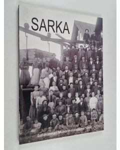 käytetty kirja Sarka 1999 : Satakunnan Museon vuosikirja