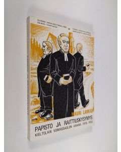 Kirjailijan Mauri Larkio käytetty kirja Papisto ja raittiuskysymys kieltolain voimassaolon aikana v. 1919-1932 = Die Pfarrer Finnlands und die Frage der Abstinenz während dem Alkoholverbot 1919-1932