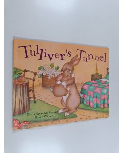 Kirjailijan Diana Roome käytetty kirja Tulliver's Tunnel