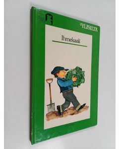 Kirjailijan Matti Louhi & Anneli Pikkanen käytetty kirja Ihmekaali