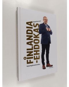 Kirjailijan Matti Patronen uusi kirja Mr Finlandia -ehdokas : keksittyjä tositarinoita (UUSI)