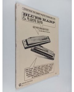 Kirjailijan Alan Blackie Schnackner käytetty teos Everything You Always Wanted to Know about the Blues Harp & Marine Band But Didn't Know who to Ask