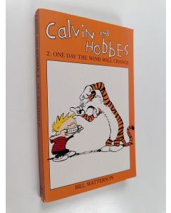 Kirjailijan Bill Watterson käytetty kirja One Day the Wind Will Change