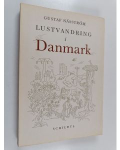 Kirjailijan Gustaf Näsström käytetty kirja Lustvandring i Danmark