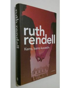 Kirjailijan Ruth Rendell käytetty kirja Kerro, kerro kuvastin