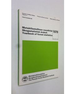 käytetty kirja Metsätilastollinen vuosikirja 1979 = Skogsstatistisk årsbok = Yearbook of forest statistics 1979